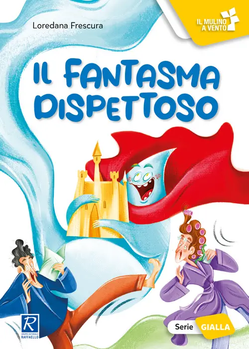 Il fantasma dispettoso, Loredana Frescura, Raffaello.Recensioni libri bambini e ragazzi