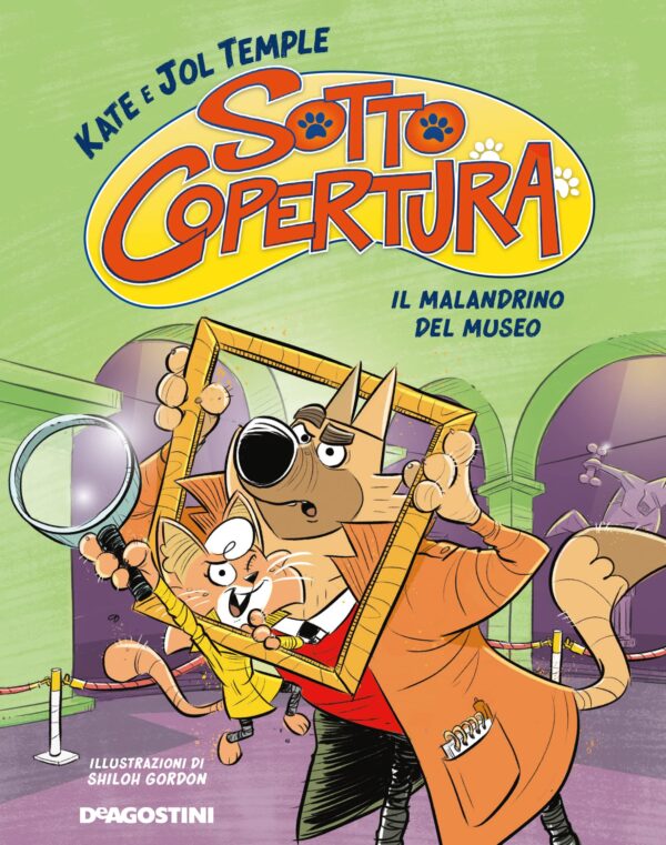 Sotto copertura Il malandrino del museo, Kate e Jol Temple, DeAgostini