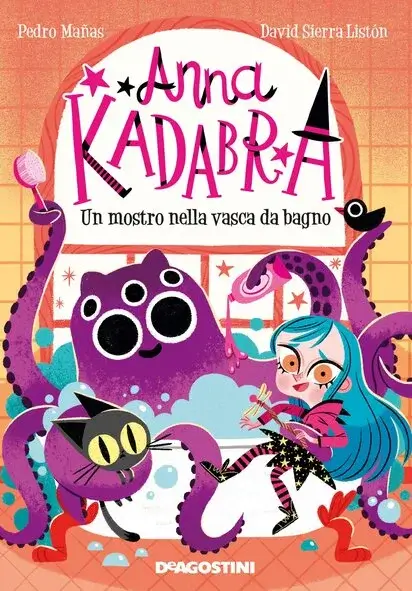 Anna Kadabra Un mostro nella vasca da bagno, Pedro Manas, DeAgostini