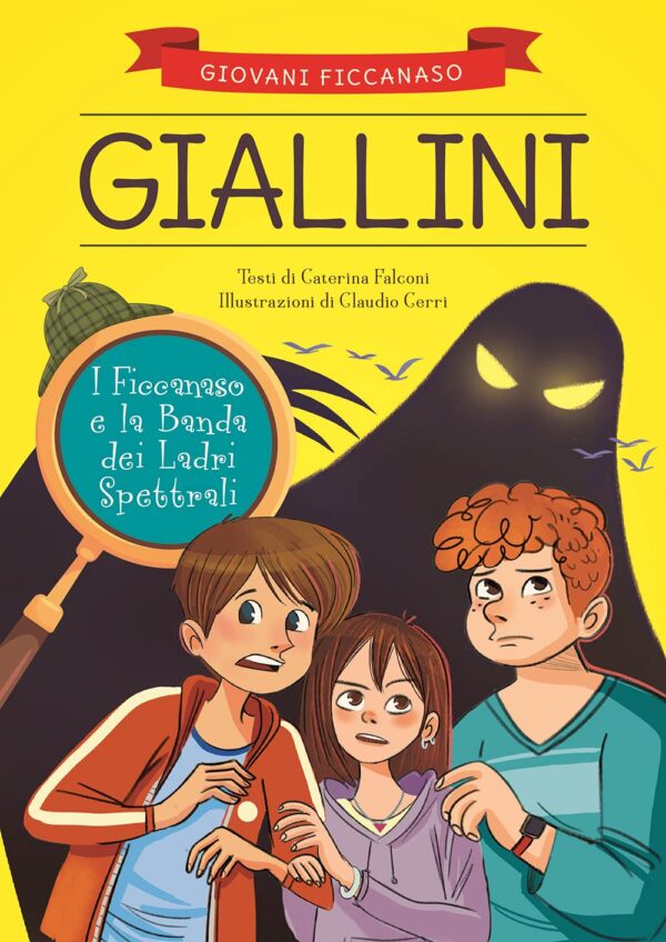 I Ficcanaso e la banda di ladri spettrali, Caterina Falconi, Edizioni Theoria