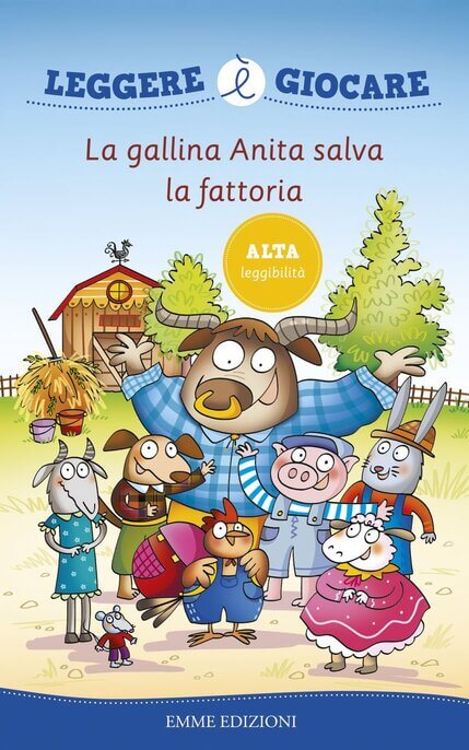 La gallina Anita salva la fattoria, Febe Sillani, Emme Edizioni