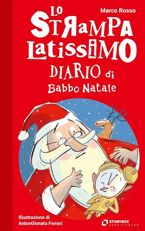 Lo strampalatissimo diario di Babbo Natale Libri di Natale per bambini novità 2023