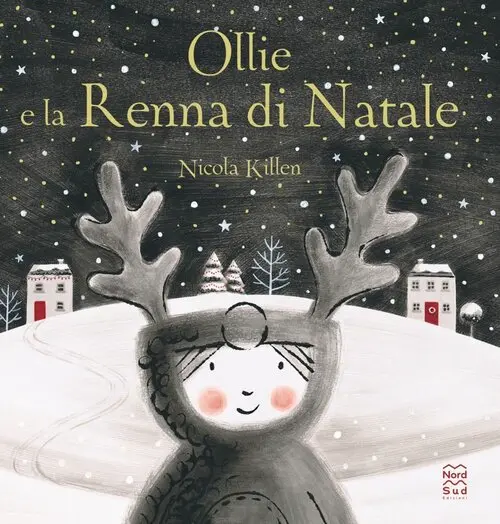 Ollie e la Renna di Natale Libri di Natale per bambini novità 2023