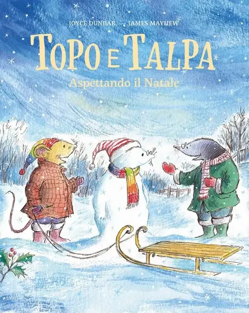 Topo e Talpa Aspettando il Natale Libri di natale per bambini novità 2023
