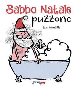 Babbo Natale puzzone libri di Natale per bambini novità 2023