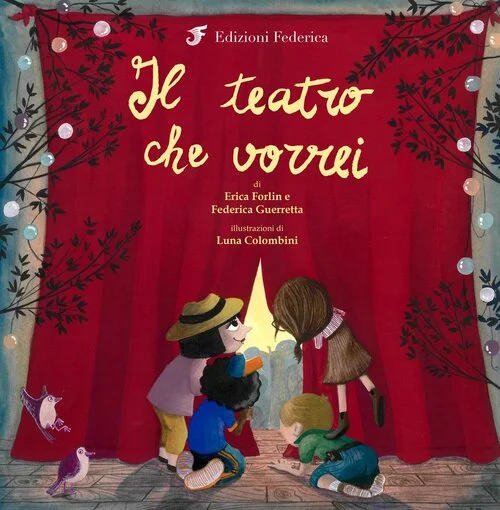 Il teatro che vorrei, Erica Forlin e Federica Guerretta