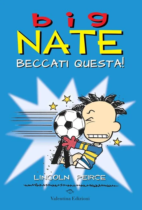 Big Nate Beccati questa, Lincoln Peirce
