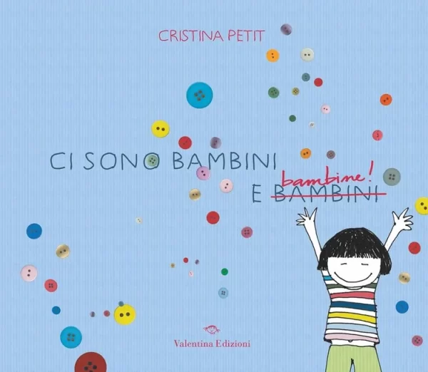 Ci sono bambini e bambine, Cristina Petit