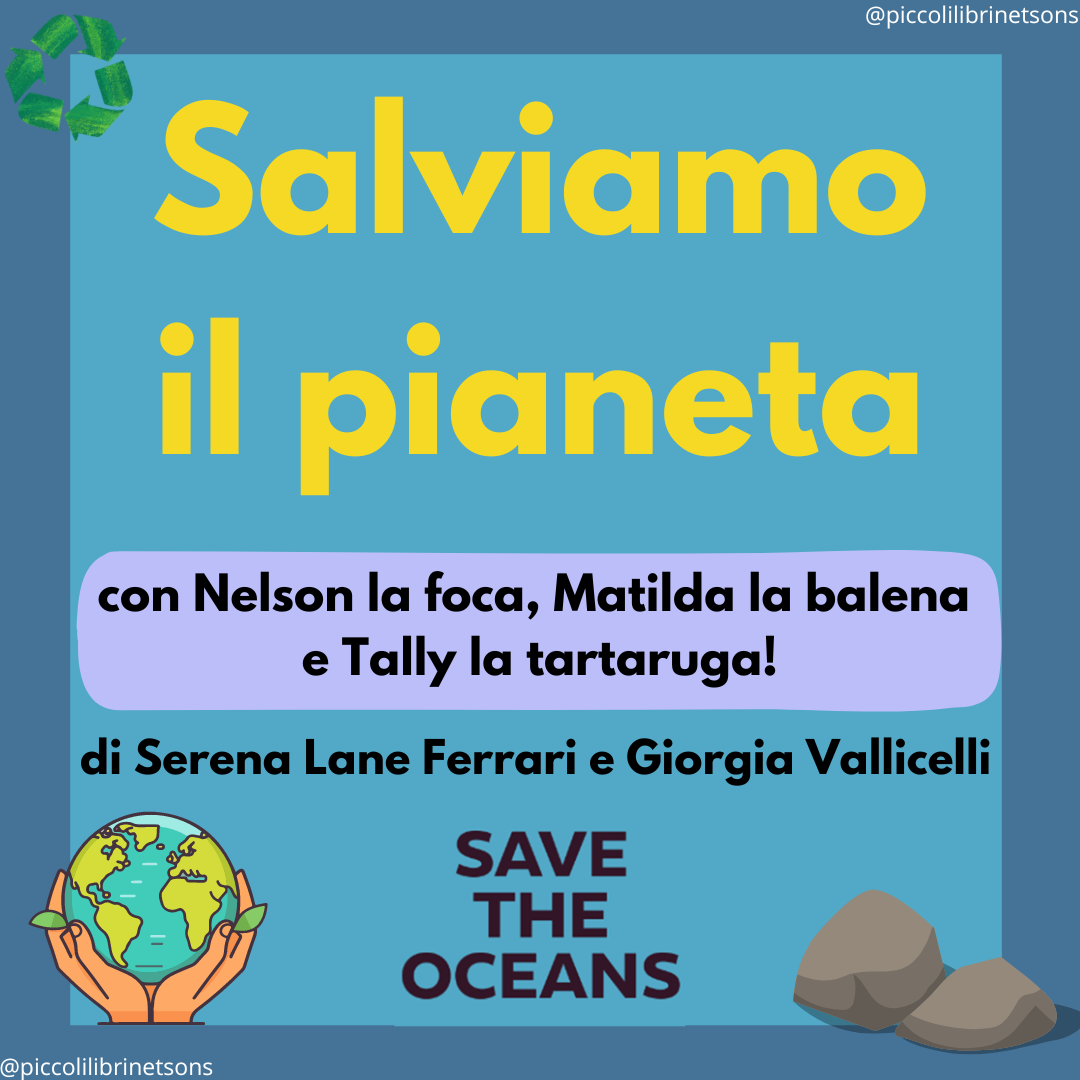 SALVIAMO IL PIANETA, Serena Lane Ferrari