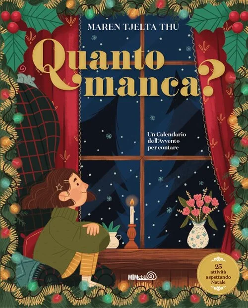 QUANTO MANCA? UN CALENDARIO DELL'AVVENTO PER CONTARE - Maren Tjelta Thu