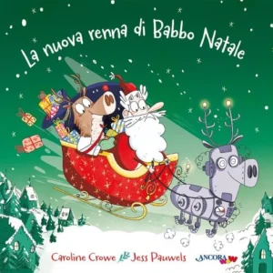 La nuova renna di Babbo Natale, Caroline Crowe