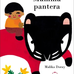 Mamma pantera, Malika Doray