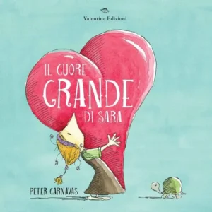 Il cuore grande di Sara, Peter Carnavas