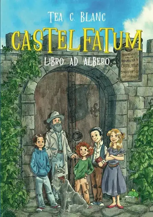 Castelfatum: libro ad albero, Tea C. Blanc, Ali Ribelli Edizioni