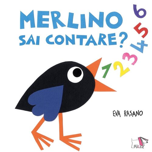 MERLINO SAI CONTARE? – Eva Rasano, PULCE EDIZIONI