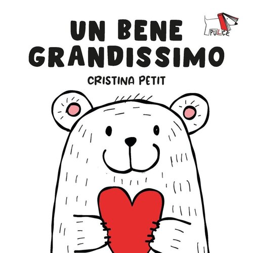 UN BENE GRANDISSIMO, Cristina Petit, PULCE EDIZIONI