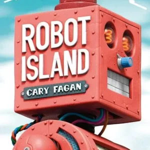 ROBOT ISLAND, Cary Fagan, EINAUDI RAGAZZI
