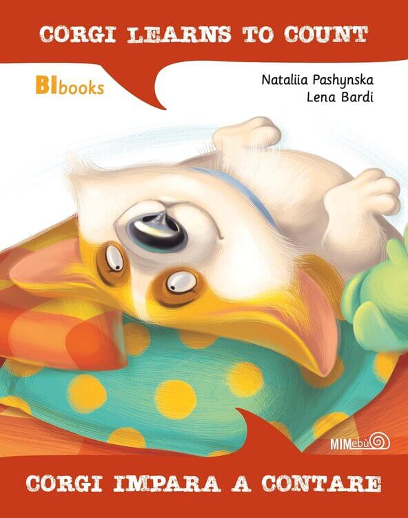 CORGI IMPARA A CONTARE – CORGI LEARNS TO COUNT, Nataliia Pashynska e Lena Bardi, MIMEBÙ EDIZIONI