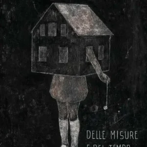 DELLE MISURE E DEL TEMPO, Giovanna Ranaldi, KITE EDIZIONI