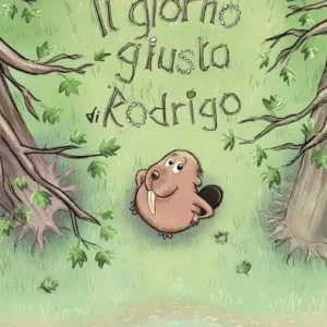 IL GIORNO GIUSTO DI RODRIGO, Marta Masi, NOTES EDIZIONI
