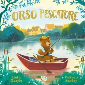 ORSO PESCATORE, Ruth Quayle e Victoria Sandøy, PANE E SALE
