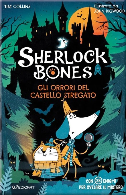 SHERLOCK BONES – GLI ORRORI DEL CASTELLO STREGATO, Tim Collins e John Bigwood, EDICART