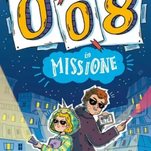 008 IN MISSIONE, Martino Reggiani e Irma Ruggiero, MIMEBÙ EDIZIONI