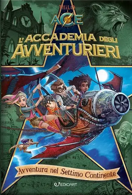 L’ACCADEMIA DEGLI AVVENTURIERI – AVVENTURA NEL SETTIMO CONTINENTE, THiLO e Max Meinzold, EDICART